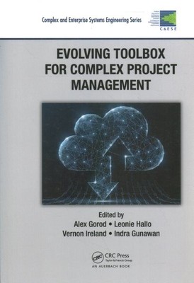Evolving Toolbox for Complex Project Management, Paperback by Gorod, Alex (ED...