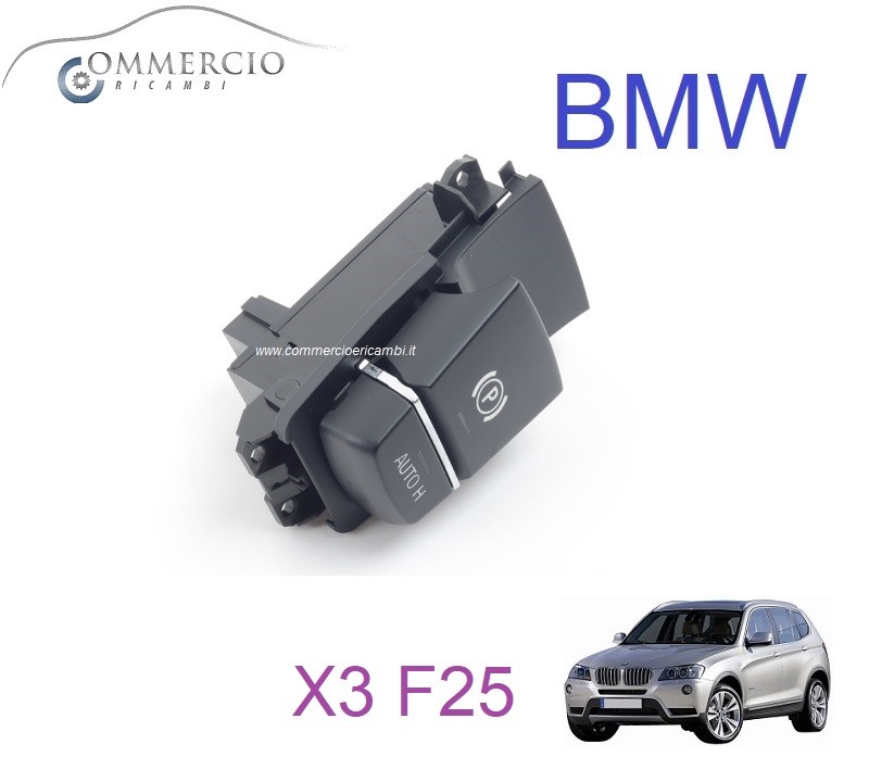 Switch Handbrake Of Parking Brake BMW X3 F25 From 2010 New eBay