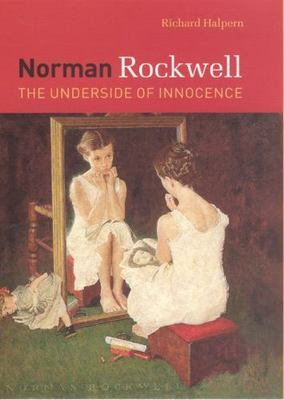 #ad Norman Rockwell: The Underside of Innocence $19.44