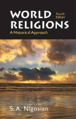 World Religions: A Historical Approach - Paperback - GOOD