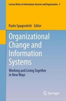 Organizational Change And Information Systems Paolo Spagnoletti