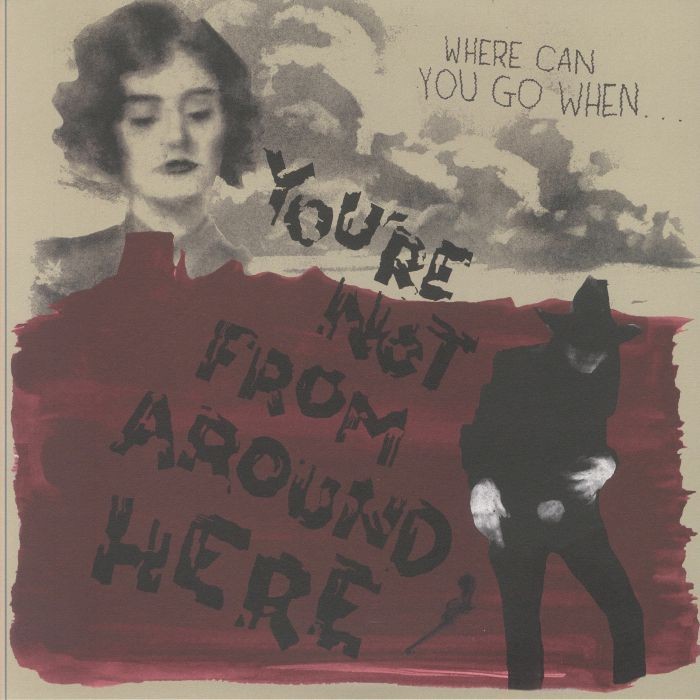 VARIOUS - You're Not From Around Here (Soundtrack) - Vinyl (LP)