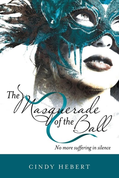 Cindy Hebert | The Masquerade Of The Ball | Taschenbuch | Englisch (2019)-image