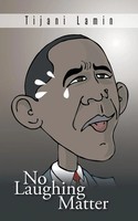 No Laughing Matter Tijani Lamin Taschenbuch Kartoniert / Broschiert Englisch