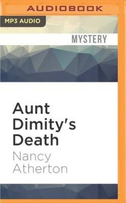 Aunt Dimitys Death - MP3 CD By Atherton, Nancy - GOOD