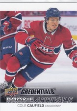 2021/22 CREDENTIALS..COLE CAUFIELD..1ROOKIE ARRIVALS..ROOKIE..# RA-2..CANADIENS