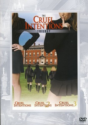 The Cruel Intentions Trilogy Cruel Intentions, Cruel Intentions 2, Cruel Int...