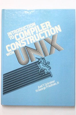 Introduction to Compiler Construction With Unix