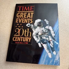 Great Events of the 20th Century - Hardcover By Time Magazine - Very GOOD
