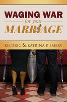 Keldric Emery (U. A.) | Waging War For Your Marriage | Taschenbuch | Englisch