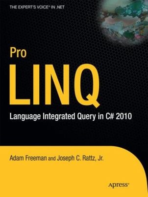 Pro LINQ: Language Integrated Query in C# 2010 Taschenbuch