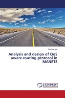 Rachna Jain | Analysis And Design Of Qos Aware Routing Protocol In Manets | Buch