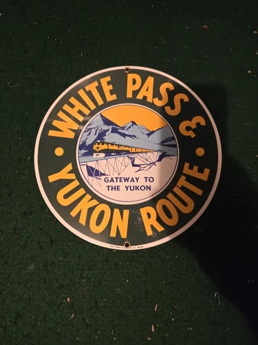 VINTAGE ANDY ROONEY  WHITE PASS & YUKON ROUTE PORCELAIN SIGN GAS OIL TRAIN...