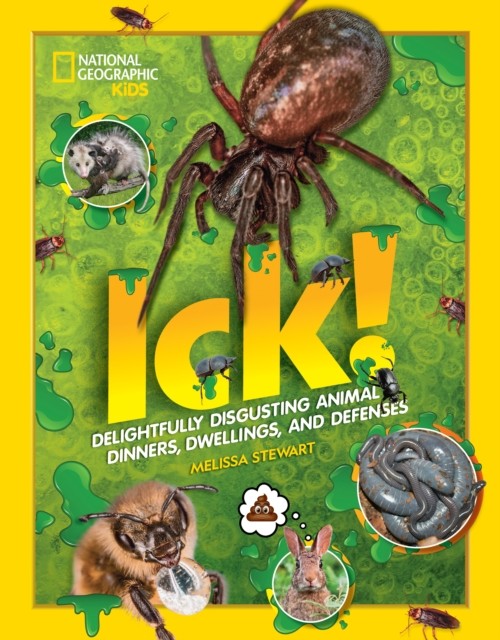ICK by Melissa Stewart PAPERBACK 9781426337468