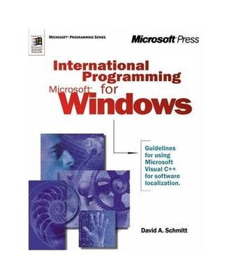 International Programming for Microsoft Windows Incl CD-ROM, Schmitt,David A