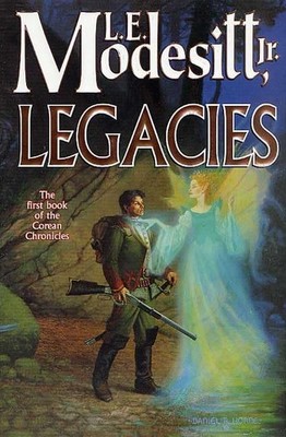 Legacies (Corean Chronicles, Book 1) - hardcover Modesitt, L. E.