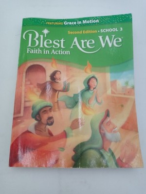 Blest Are We Faith in Action 2nd Ed School 3 Unused 9798385125210