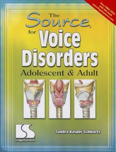 Source for Voice Disorders: Adolescent and Adult Paperback – January 15, 2004 - Picture 1 of 1