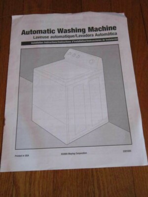 Maytag Washing Machine Installation Instructions ONLY 2004 2201020 Washer GUIDE