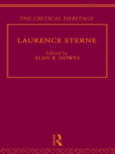 Laurence Sterne : The Critical Heritage by Alan B. Howes (1996, Hardcover)