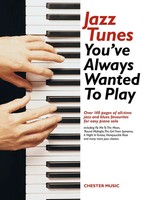 Jazz Tunes You've Always Wanted To Play | Buch | Chester Music