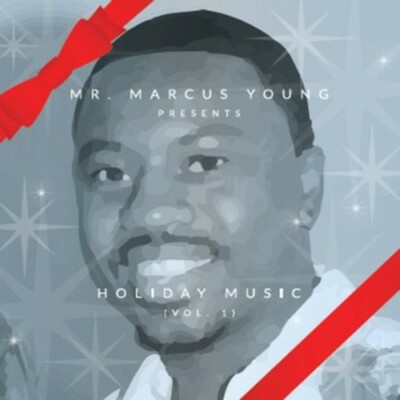 MARCUS YOUNG (VOCALS) - HOLIDAY MUSIC, VOL. 1 NEW CD