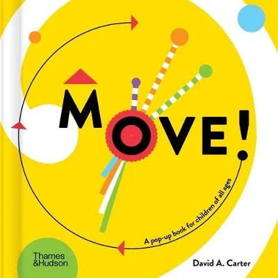 Move! David A. Carter Hardback Thames Hudson IWUK Children?s inte