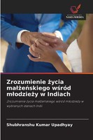 Zrozumienie ¿Ycia Ma¿¿E¿Skiego W¿RóD M¿Odzie¿Y W Indiach Upadhyay Taschenbuch