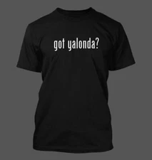 got yalonda? - Men's Funny T-Shirt New RARE