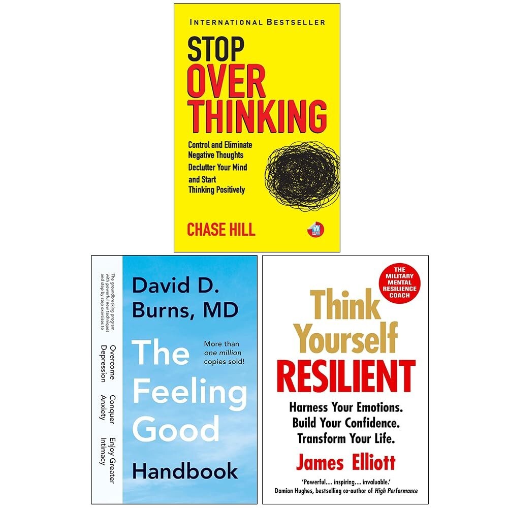 How to Stop Overthinking,The Feeling Good Handbook ,Think Yourself 3 Books Set