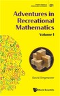 Adventures in Recreational Mathematics: Volume I (Hardback or Cased Book)
