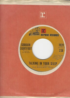 GORDON LIGHTFOOT- ''TALKING IN YOUR SLEEP''/''NOUS VIVONS ENSEMBLE''- REPRISE- NM