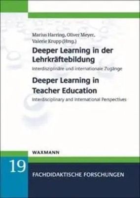 Deeper Learning in der Lehrkräftebildung Deeper Learning in Teacher Education