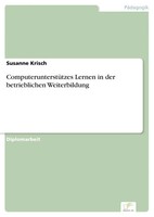 Susanne Krisch | ComputerunterstüTzes Lernen In Der Betrieblichen Weiterbildung