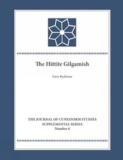 The Hittite Gilgamesh Gary M. Beckman New Book 9781948488068