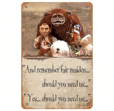 New 8x12 LABYRINTH Movie Metal Wall Sign SHOULD YOU NEED US Tin HOGGLE Ludo 80 s