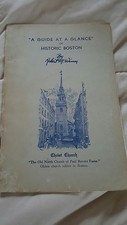 1947   A GUIDE AT A GLANCE OF HISTORIC BOSTON BY ROBERT M. WINN - RARE