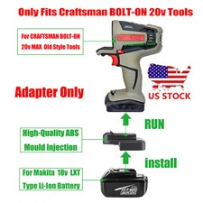 1x Adapter For Makita 18v LXT Battery To for Craftsman 20v BOLT-ON Type Tools