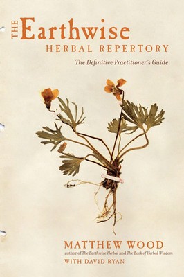 The Earthwise Herbal Repertory | The Definitive Practitioner's Guide | Wood