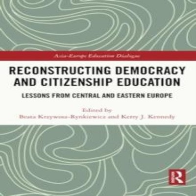 Reconstructing Democracy and Citizenship Education Lessons from C