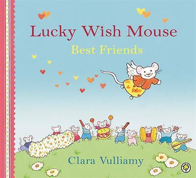 Lucky Wish Mouse Best Friends by Clara Vulliamy (Paperback)
