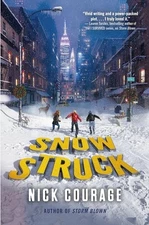 Snow Struck by Courage, Nick