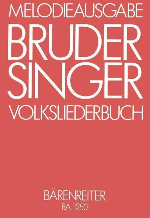 Bruder Singer Volksliederbuch Hermann Peter Gericke (u. A.)
