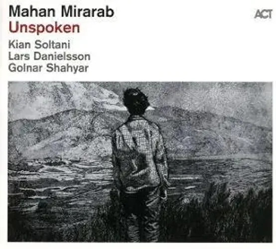Unspoken (Digipak) | Mahan Mirarab | Deutsch | Audio-Cd | 2026-image