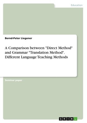 A Comparison between ''Direct Method'' and Grammar ''Translation Method''. Diffe