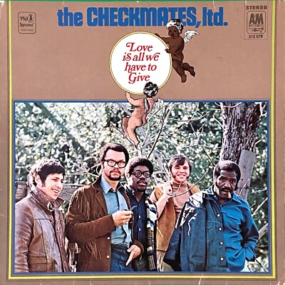 THE CHECKMATES ltd. ''Love Is All We Have To Give'' LP 1969 Deutschland AM 212 078