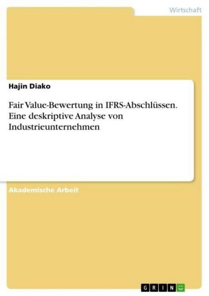Fair Value-Bewertung In Ifrs-AbschlüSsen. Eine Deskriptive Analyse Von Industrie-image