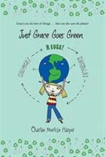 Just Grace Goes Green; The Just Grace Series; The- 0547248210, paperback, Harper