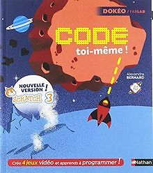 Code toi-même - apprends à programmer avec Scratch 3 - D... | Buch | Zustand gut