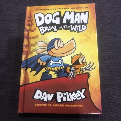 Dog Man Ser.: Brawl of the Wild by Dav Pilkey (2018, Hardcover)